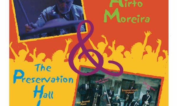 Resurrection! Airto Moreira and the Preservation Hall Jazz Band